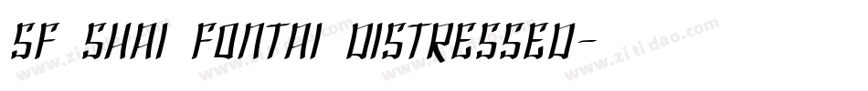 SF Shai Fontai Distressed字体转换